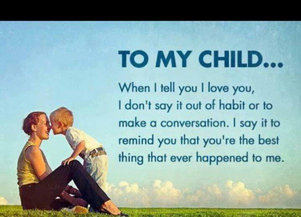 facebook-moeder-my-child-son-daughter-love-parents-quote-pictures-sayings-quotes-pics-600x434